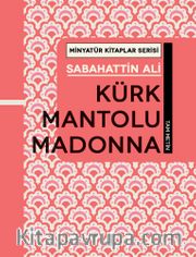 Kürk Mantolu Madonna / Minyatür Kitaplar Serisi
