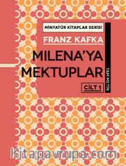 Milena’ya Mektuplar (Cilt 1) / Minyatür Kitaplar Serisi