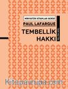 Tembelli̇k Hakkı / Minyatür Kitaplar Serisi