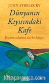 Dünyanın Kıyısındaki Kafe