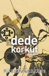 Dede Korkut Hikayeleri