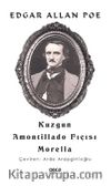 Kuzgun - Amontillado Fıçısı - Morella