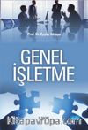 Genel İşletme / Prof. Dr. Eyyüp Aktepe