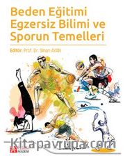 Beden Eğitimi Egzersiz Bilimi ve Sporun Temelleri