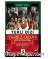 Yerli Dizi Yersiz Uzun