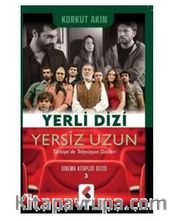 Yerli Dizi Yersiz Uzun