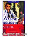 Arabesk Kültür Ve Sinema