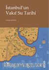 İstanbul’un Vakıf Su Tarihi