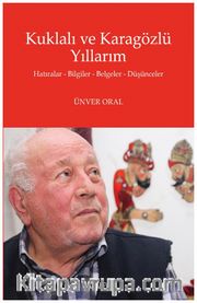 Kuklalı ve Karagözlü Yıllarım