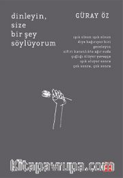 Dinleyin Size Bir Şey Söylüyorum