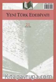 Yeni Türk Edebiyatı Hakemli Altı Aylık İnceleme Dergisi Sayı: 21 Nisan 2020