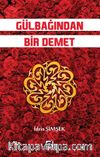 Gülbağından Bir Demet