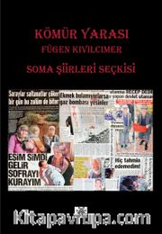 Kömür Yarası <br /> Soma Şiirleri Seçkisi