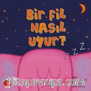 Bir Fil Nasıl Uyur?
