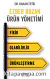 Ezber Bozan Ürün Yönetimi 