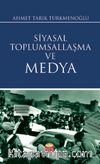 Siyasal Toplumsallaşma ve Medya