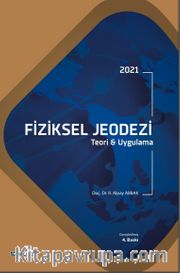 Fiziksel Jeodezi Teori ve Uygulama