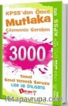 KPSS'den Önce Çözmeniz Gereken 3000 Temel Genel Yetenek Sorusu (Lisans ve Önlisans)