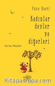 Kadınlar Devler ve Diğerleri <br /> İran’dan Masallar