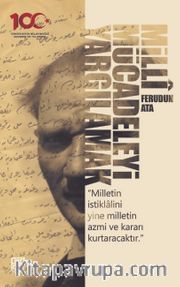 Milli Mücadeleyi Yargılamak