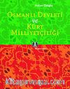 Osmanlı Devleti ve Kürt Milliyetçiliği