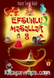 Efsunlu Masallar 3
