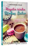 Hayatın İçinden Birkaç Satır