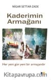 Kaderimin Armağanı