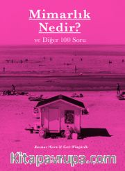 Mimarlık Nedir? ve Diğer 100 Soru