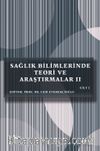 Sağlık Bilimlerinde Teori ve Araştırmalar II (Cilt 2)