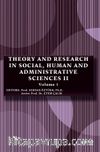 Theory and Research in Social, Human and Administrative Sciences II (Volume 1)