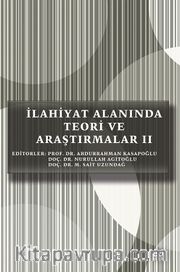 İlahiyat Alanında Teori ve Araştırmalar II