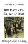 Bir Kayıkta Üç Kafadar