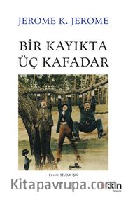 Bir Kayıkta Üç Kafadar