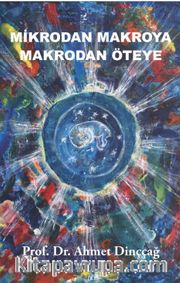 Mikrodan Makroya Makrodan Öteye