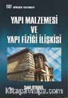 Yapı Malzemesi ve Yapı Fiziği İlişkisi 