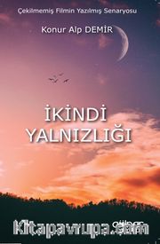 İkindi Yalnızlığı