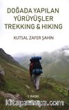 Doğada Yapılan Yürüyüşler Trekking-Hiking