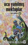 Ucu Yanılmış Mektuplar