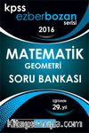 2016 KPSS Ezberbozan Matematik - Geometri Soru Bankası