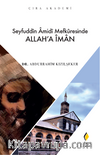 Seyfuddin Amidi Mefkuresinde Allah’a İman