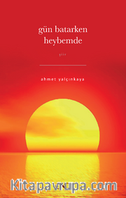 Gün Batarken Heybemde