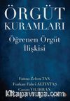 Örgüt Kuramları & Öğrenen Örgüt İlişkisi