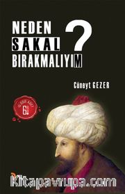 Neden Sakal Bırakmalıyım?