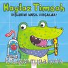 Haylaz Timsah Dişlerini Nasıl Fırçalar? 