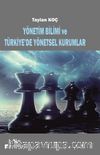 Yönetim Bilimi ve Türkiye'de Yönetsel Kurumlar 