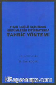 Fıkıh Usulü Açısından Hükümlerin İstinbatında Tahriç Yöntemi