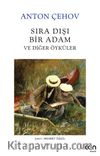 Sıra Dışı Bir Adam ve Diğer Öyküleri