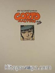 Corto Maltese <br /> Bir Tuz Denizi Şarkısı