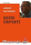 Kesik Ürperti